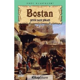 BOSTAN - ŞİRAZLI ŞEYH SADI (ŞİRAZÎ)