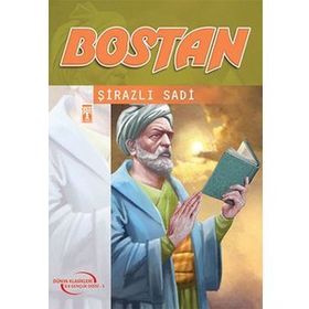 BOSTAN - ŞİRAZLI ŞEYH SADI (ŞİRAZÎ)