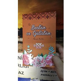 BOSTAN VE GÜLİSTAN - SADI ŞİRAZİ