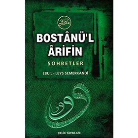 BOSTANÜ`L ARIFIN - EBUL LEYS SEMERKANDI