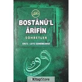 BOSTANÜ`L ARIFIN - EBUL LEYS SEMERKANDI