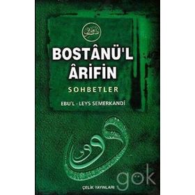 BOSTANÜ`L ARIFIN - EBUL LEYS SEMERKANDI