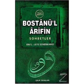 BOSTANÜ`L ARIFIN - EBUL LEYS SEMERKANDI