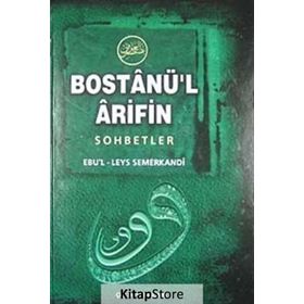 Bostanül Arifin Sohbetler - Ebul Leys Semerkandi