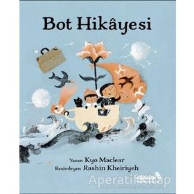 Bot Hikayesi - Kyo Maclear