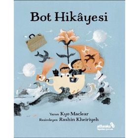 Bot Hikayesi - Kyo Maclear