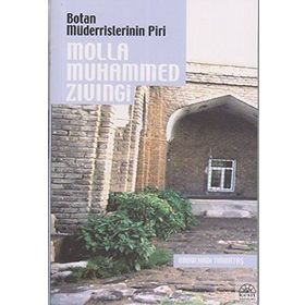 Botan Müderrislerinin Piri Molla Muhammed Zıvıngi - Abdulhadi Timurtaş