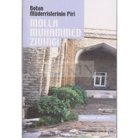 Botan Müderrislerinin Piri Molla Muhammed Zıvıngi - Abdulhadi Timurtaş