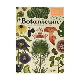 Botanicum - Kathy Willis Katie Scott