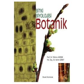 BOTANIK BITKI BIYOLOJISI - KERIM GÜNEY;YILDIRIM AKMAN