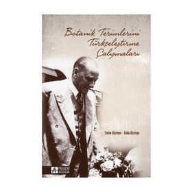 Botanik Terimlerini Türkçeleştirme Çalışmaları - Emine Alçıtepe Galip Alçıtepe