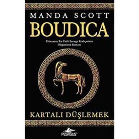 BOUDICA KARTALI DÜŞLEMEK - MANDA SCOTT
