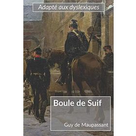 Boule De Suif - Guy De Maupassant