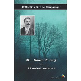 Boule De Suif - Guy De Maupassant