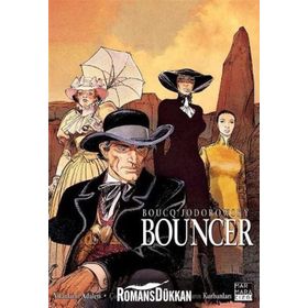 Bouncer Cilt 2 - Boucq - Jodorowsky