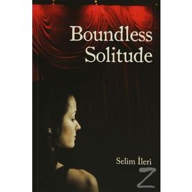 Boundless Solitude - Selim İleri