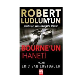Bourne´un İhaneti - Robert Ludlum - Eric Van Lustbader