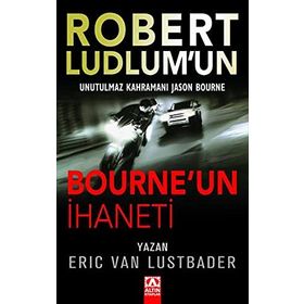 Bourne´un İhaneti - Robert Ludlum - Eric Van Lustbader