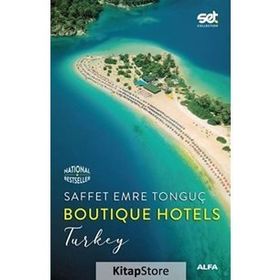 Boutique Hotels: Turkey - Saffet Emre Tonguç