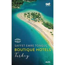 Boutique Hotels: Turkey - Saffet Emre Tonguç