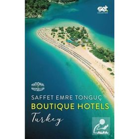 Boutique Hotels: Turkey - Saffet Emre Tonguç