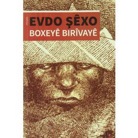 Boxeye Bırıvaye - Evdo Şexo
