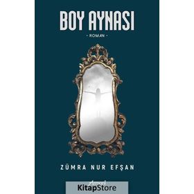 Boy Aynası - Zümra Nur Efşan