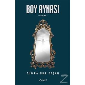 Boy Aynası - Zümra Nur Efşan