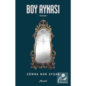 Boy Aynası - Zümra Nur Efşan