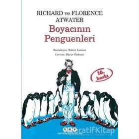 BOYACININ PENGUENLERI - FLORENCE ATWATER;RICHARD ATWATER