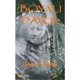 BOYALI DAVUL - LOUSIE ERDRICH