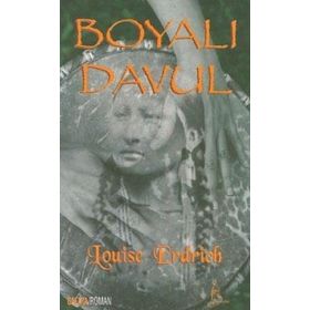 BOYALI DAVUL - LOUSIE ERDRICH