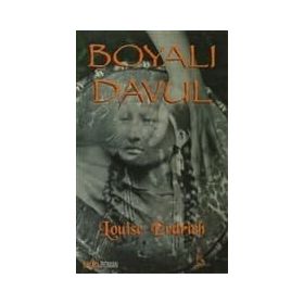 BOYALI DAVUL - LOUSIE ERDRICH