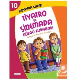 Boyama Kitabı 10 - Tiyatro ve Sinemada Görgü Kuralları - Heyet-Kurul-Komisyon