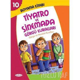 Boyama Kitabı 10 - Tiyatro ve Sinemada Görgü Kuralları - Heyet-Kurul-Komisyon