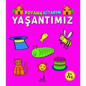 Boyama Kitabım - Yaşantımız 2+ Yaş