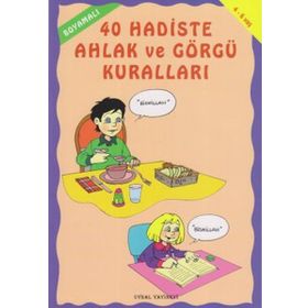 BOYAMALI 40 HADISTE AHLAK VE GÖRGÜ KURALLARI (4-6 YAŞ) - ASIM UYSAL ; MÜRŞİDE UYSAL