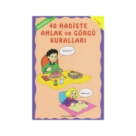 BOYAMALI 40 HADISTE AHLAK VE GÖRGÜ KURALLARI (4-6 YAŞ) - ASIM UYSAL ; MÜRŞİDE UYSAL