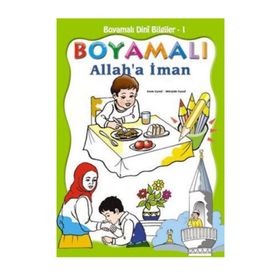 BOYAMALI ALLAH´A İMAN, 5 YAŞ VE ÜSTÜ - MÜRŞİDE UYSAL;ASIM UYSAL