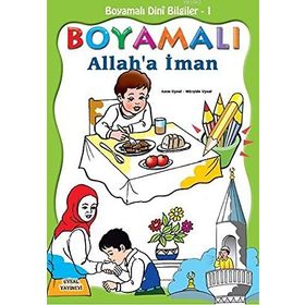 BOYAMALI ALLAH´A İMAN, 5 YAŞ VE ÜSTÜ - MÜRŞİDE UYSAL;ASIM UYSAL