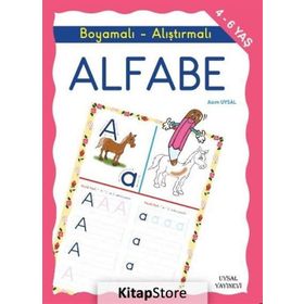 Boyamalı ve Alıştırmalı Türkçe Alfabe - Asım Uysal Mürşide Uysal