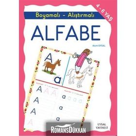 Boyamalı ve Alıştırmalı Türkçe Alfabe - Asım Uysal Mürşide Uysal