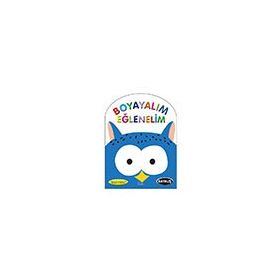 Boyayalım Eğlenelim - Baykuş Parıltı Yayınları