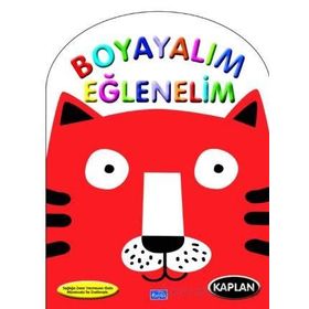 Boyayalım Eğlenelim - Kaplan Parıltı Yayınları