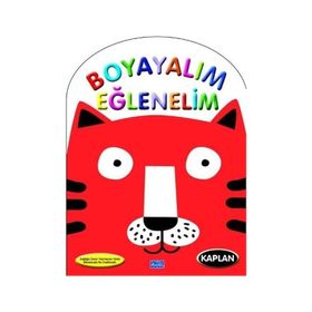 Boyayalım Eğlenelim - Kaplan Parıltı Yayınları