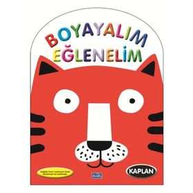 Boyayalım Eğlenelim - Kaplan Parıltı Yayınları