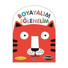 Boyayalım Eğlenelim - Kaplan Parıltı Yayınları