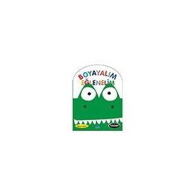 Boyayalım Eğlenelim - Timsah Parıltı Yayınları