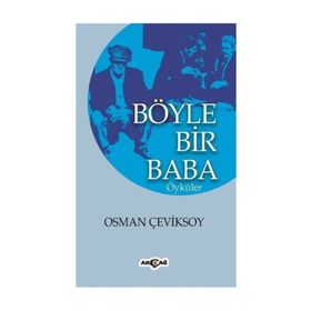 Böyle Bir Baba - Osman Çeviksoy