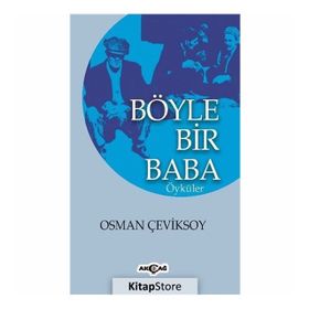 Böyle Bir Baba - Osman Çeviksoy